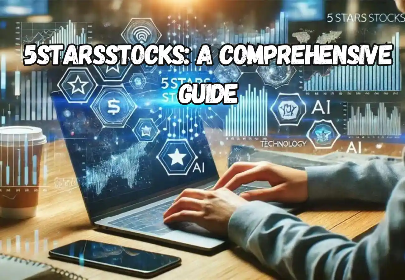 5StarsStocks A Comprehensive Guide